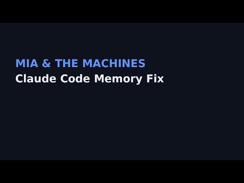 Claude Code Memory Fix